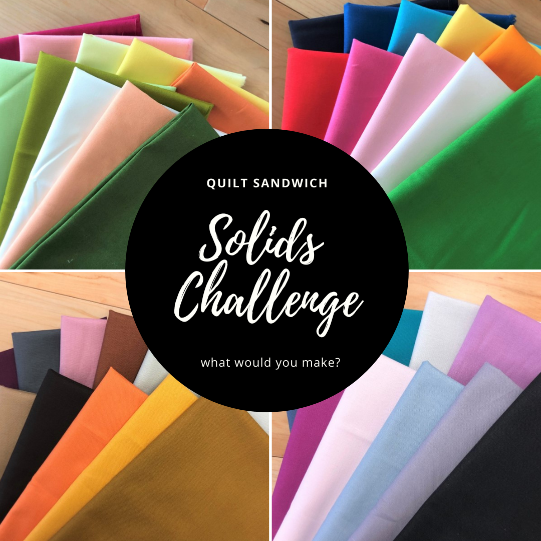 Quilt Sandwich Solids Challenge! 