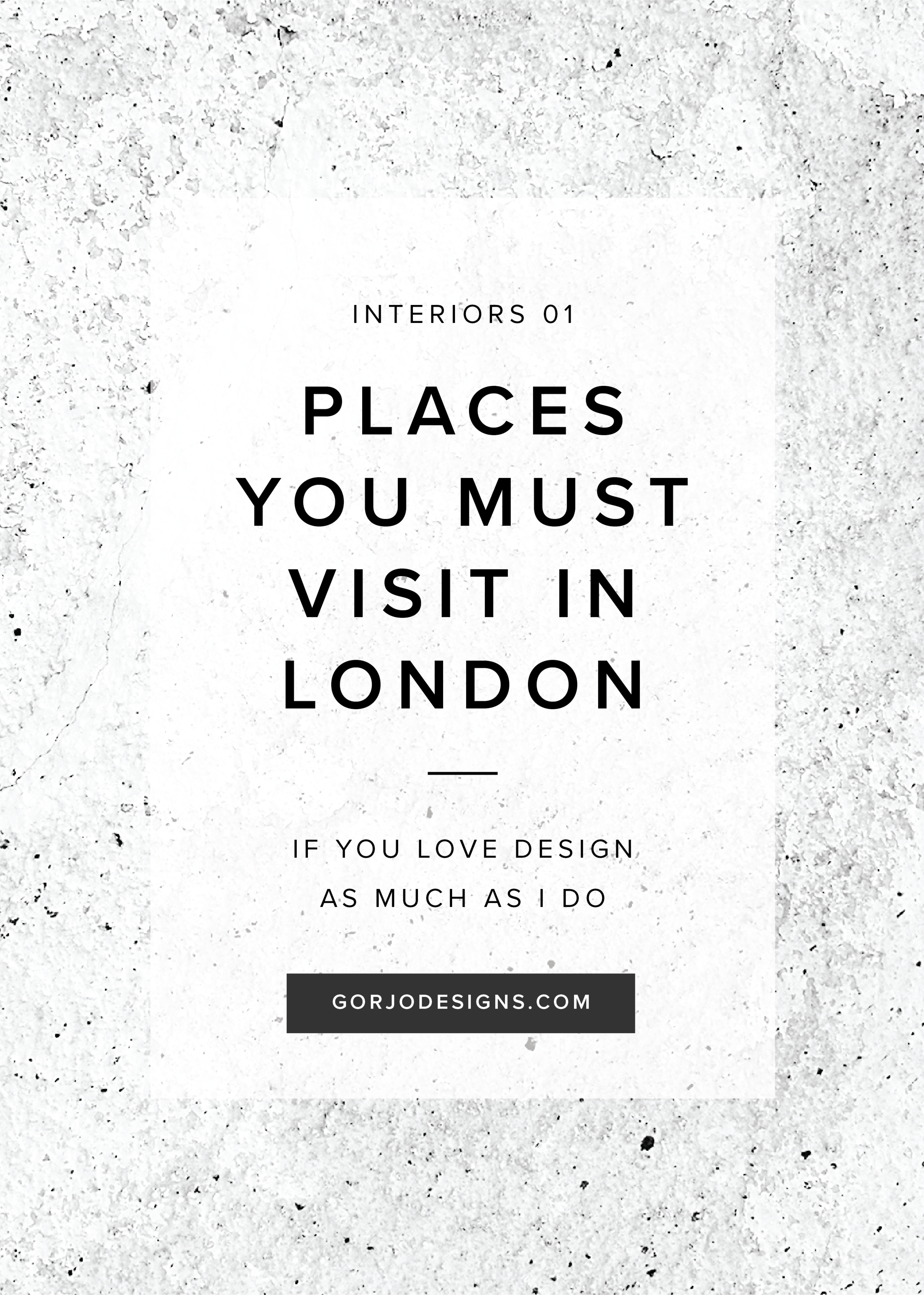 Places you must visit in London (if you love design as much as I do)