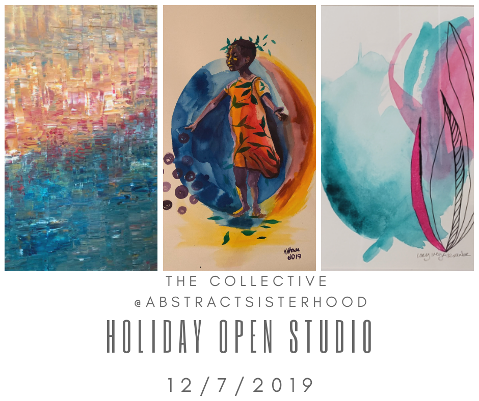 Abstract Sisterhood Collective Open Studios