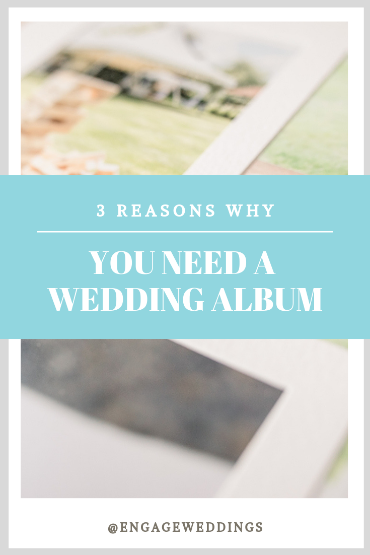 3 reasons why you need a wedding album