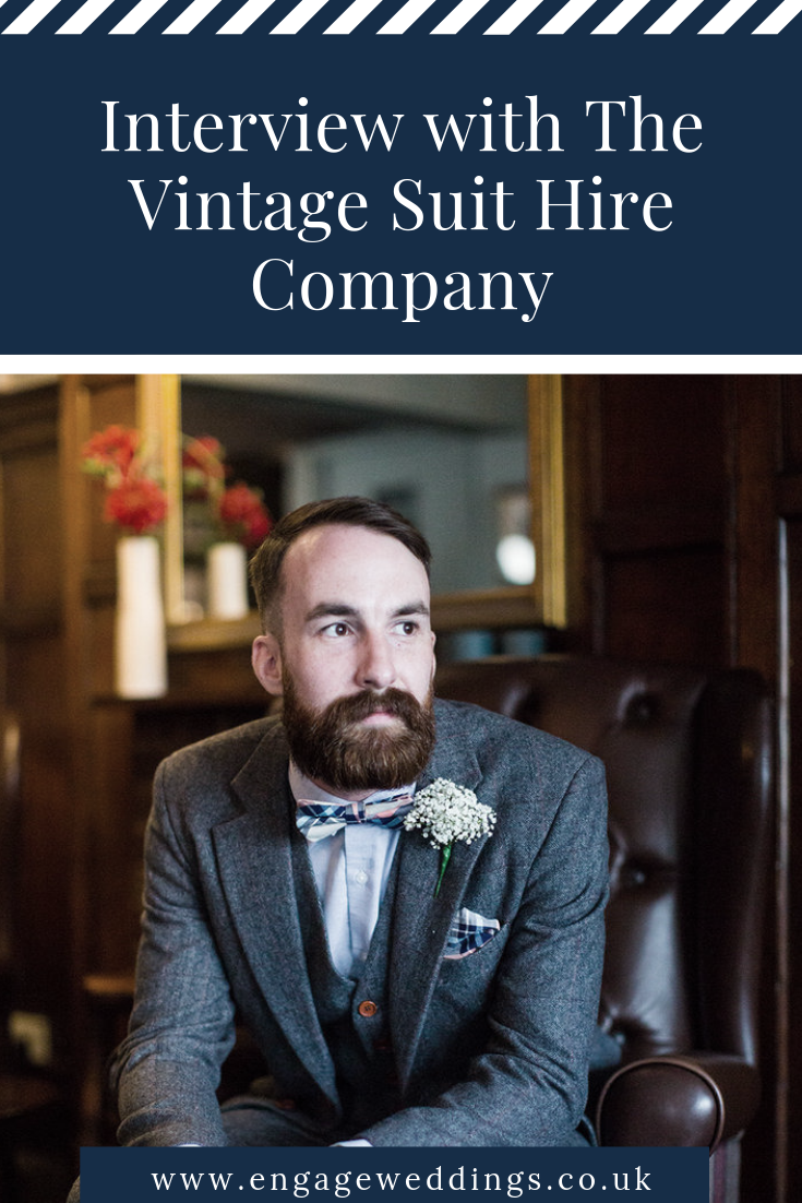 Interview with The Vintage Suit Hire Company_engageweddings