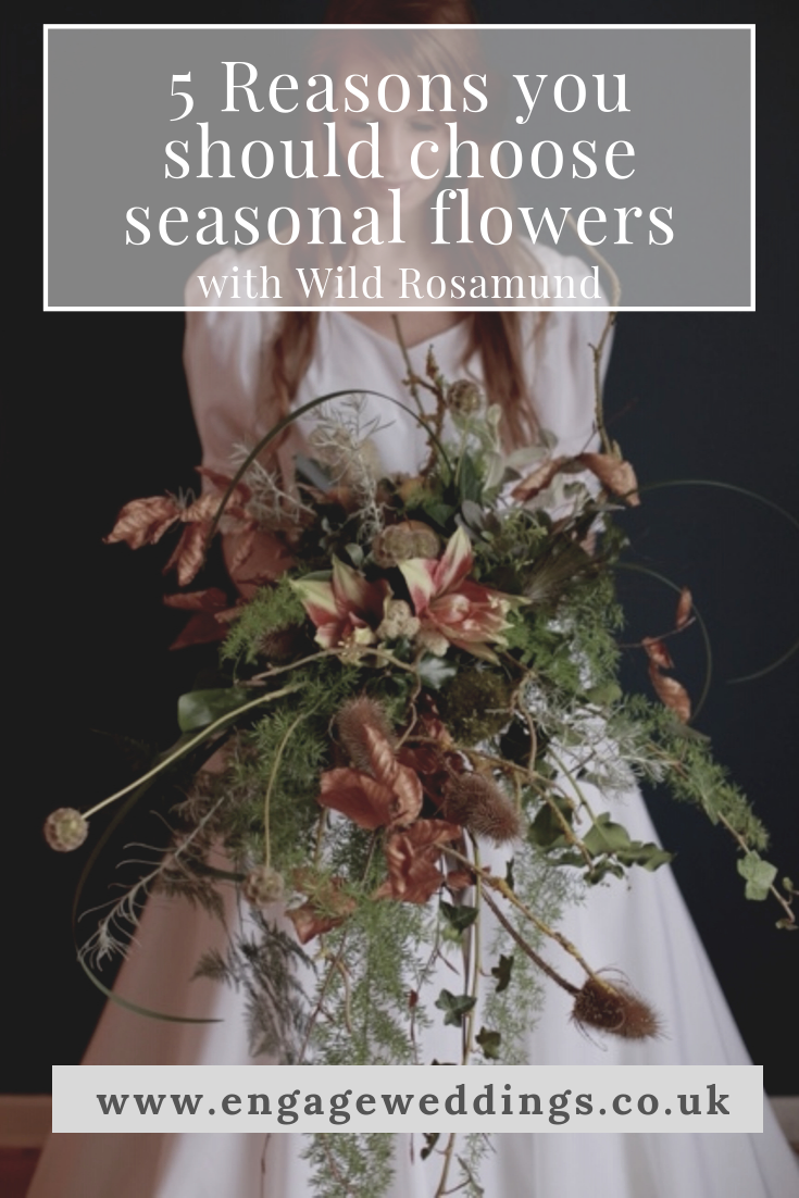 5 Reasons you should choose seasonal flowers_www.engageweddings.co.uk.png