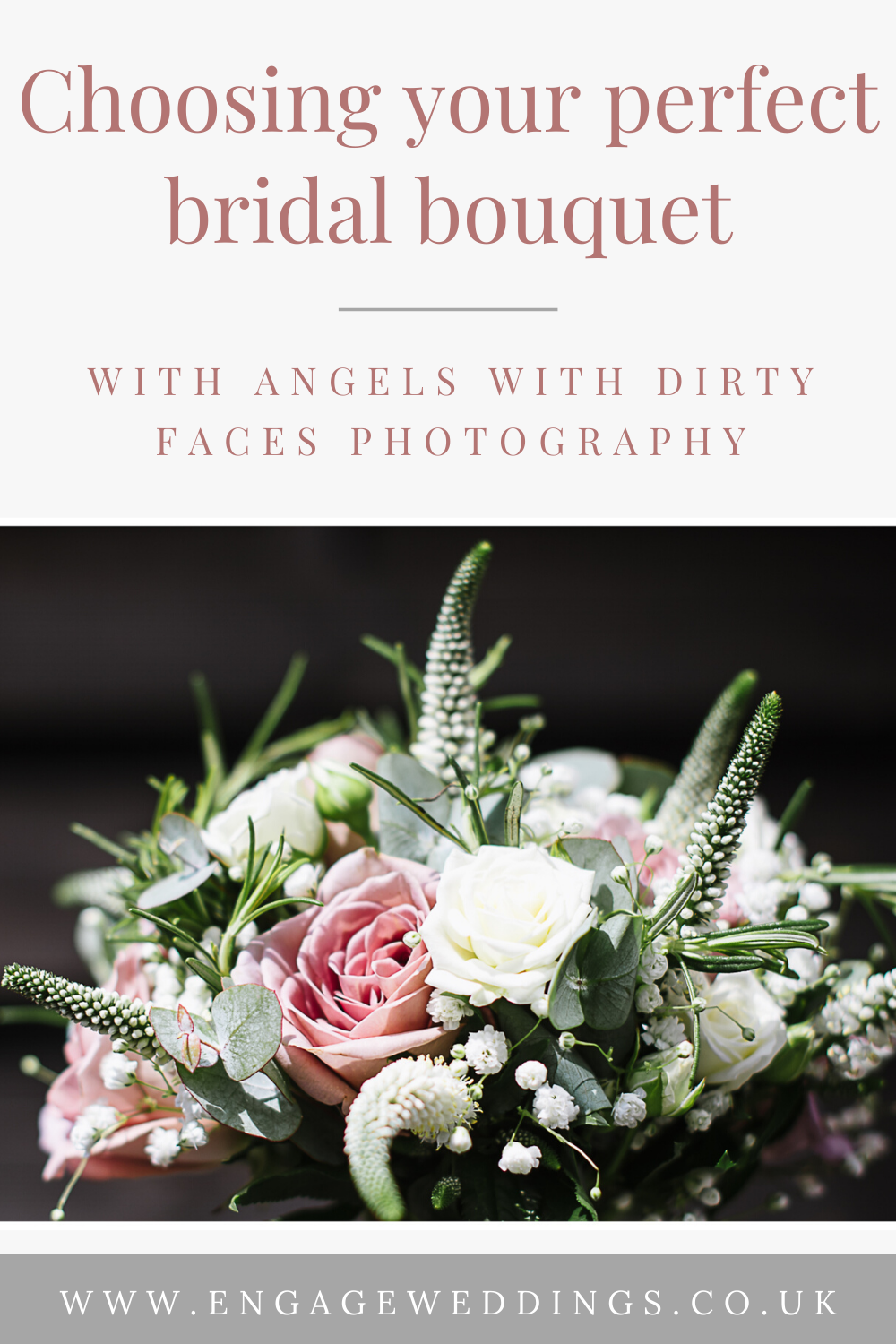 Choosing your perfect bridal bouquet_engageweddings.co.uk.png