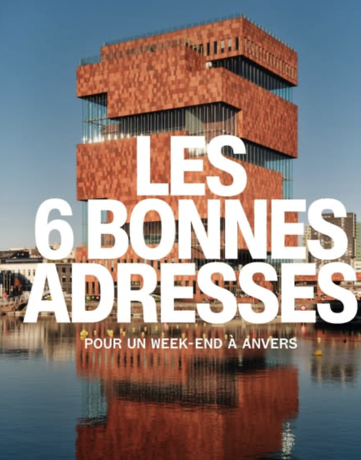 Must visit places in Antwerp in M Magazine