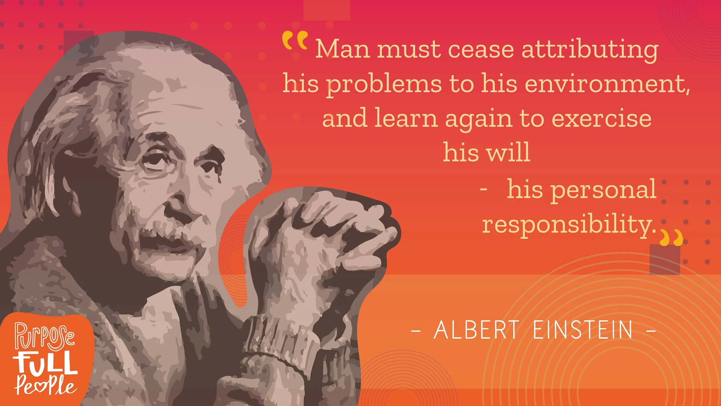 5- Albert Einstein - Responsibility - PurposeFull People (3-5).jpg
