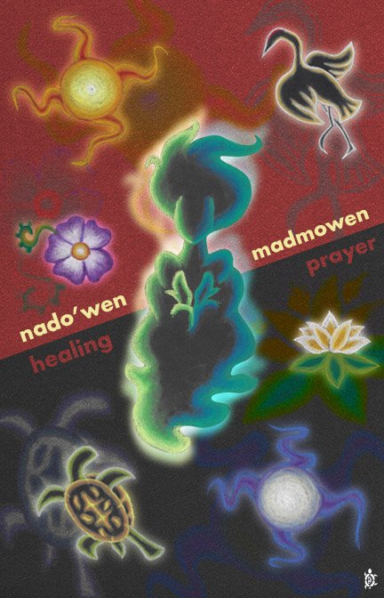 Nado'wen Madmowen ("Healing Prayer")