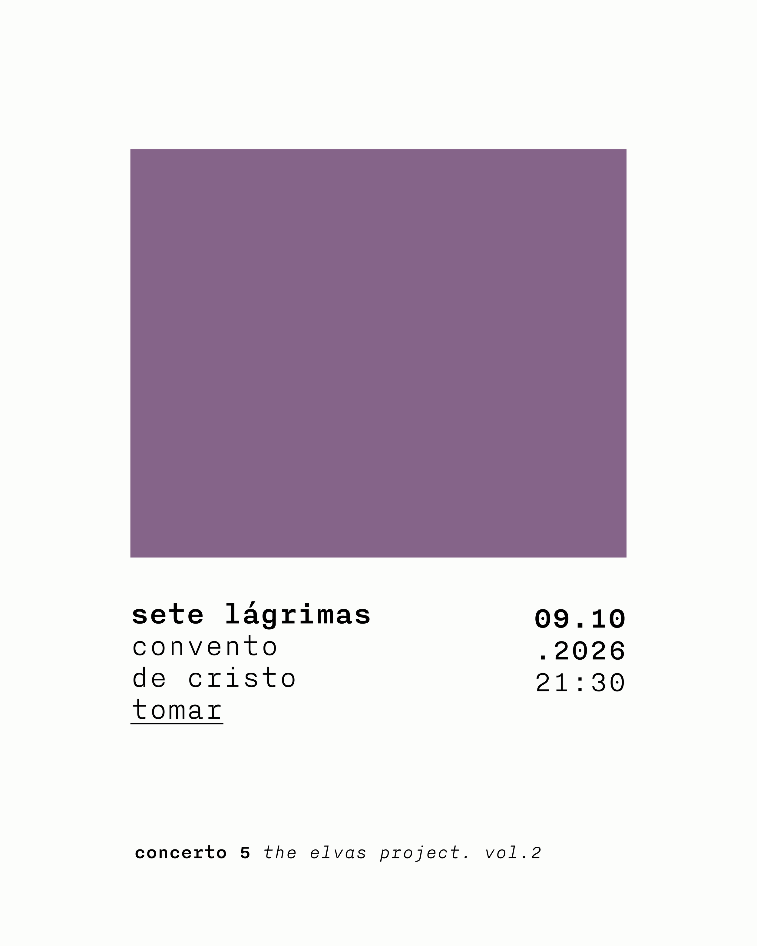 Sete Lágrimas - Projecto Elvas 2 - Tomar © Arte das Musas 2026.png