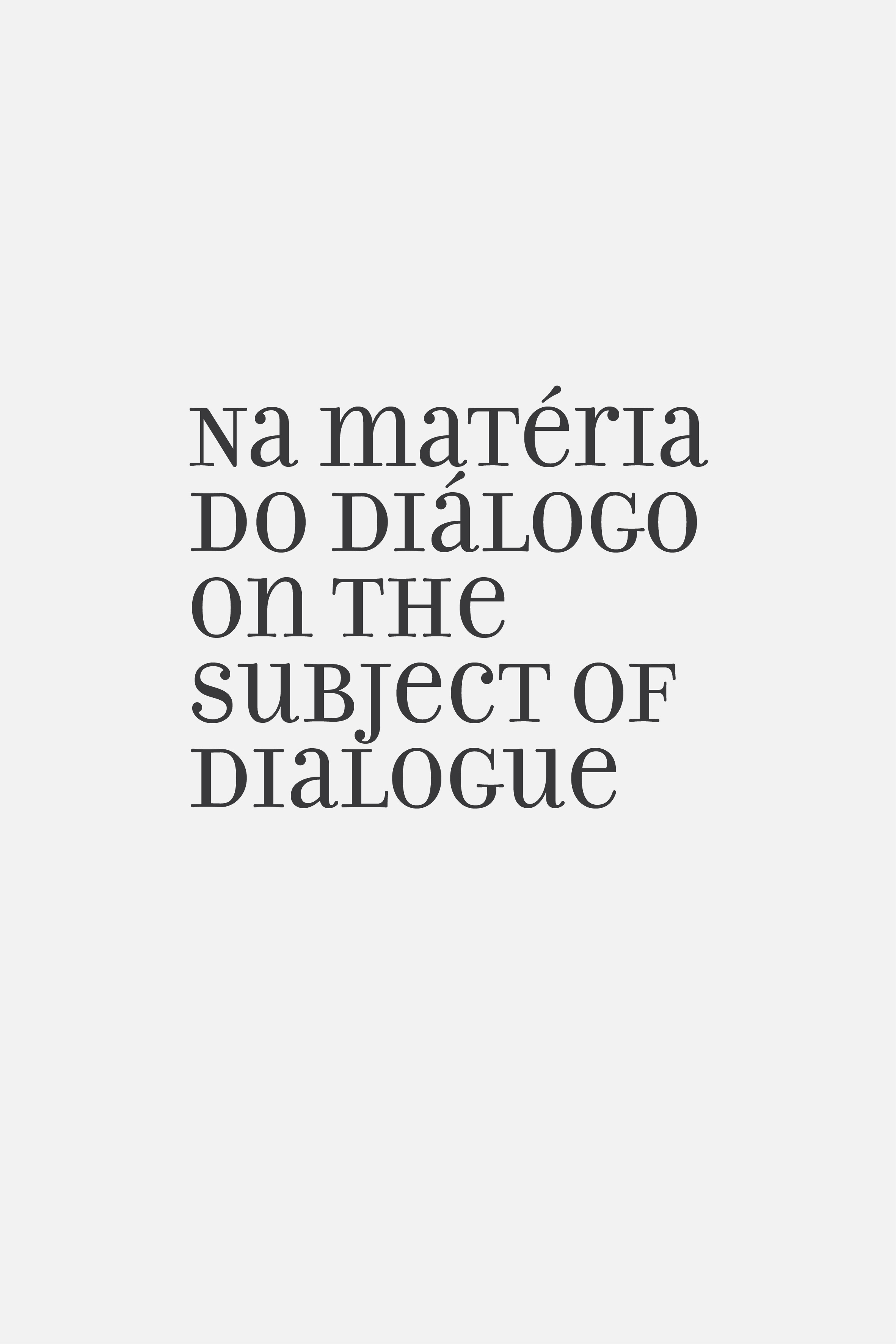 NA MATÉRIA DO DIÁLOGO