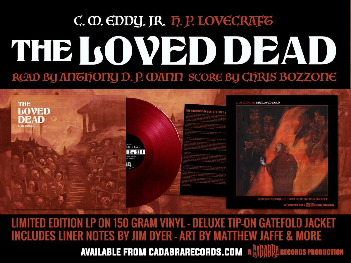 C.M. Eddy Jr.'s The Loved Dead LP now on sale