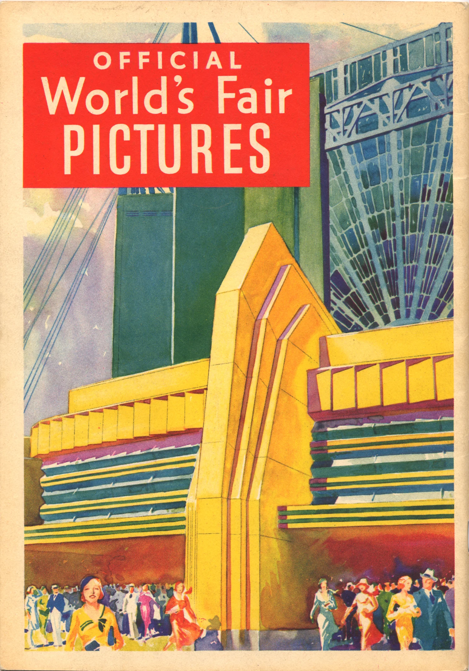 Official World’s Fair Pictures Souvenir Book, 1933.