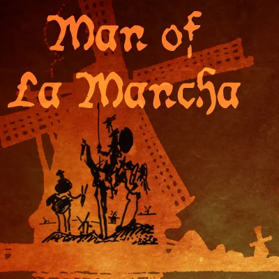 Man of La Mancha with the Sacramento Theater Company