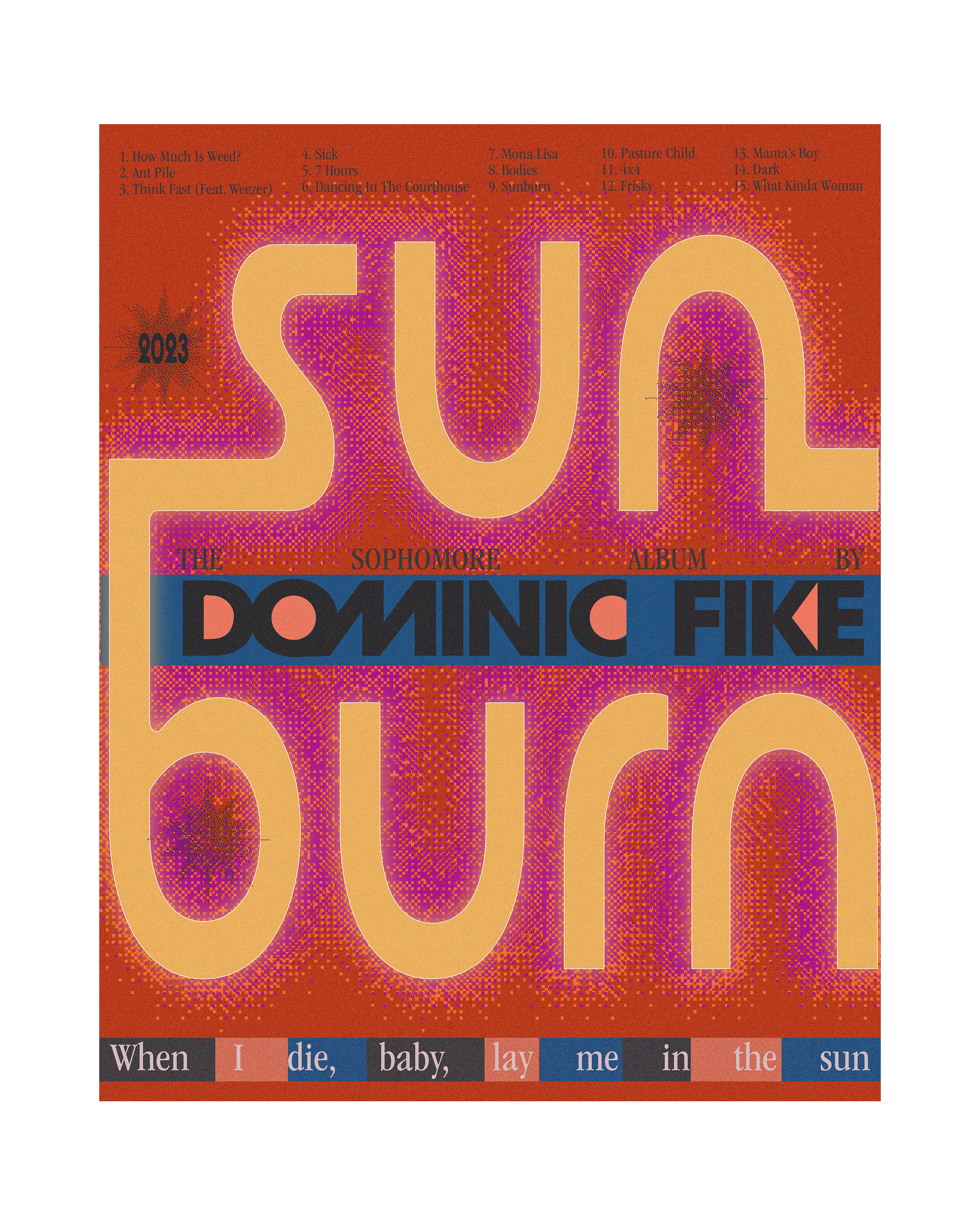  Dominic Fike —  Sunburn  Album Poster *Concept 