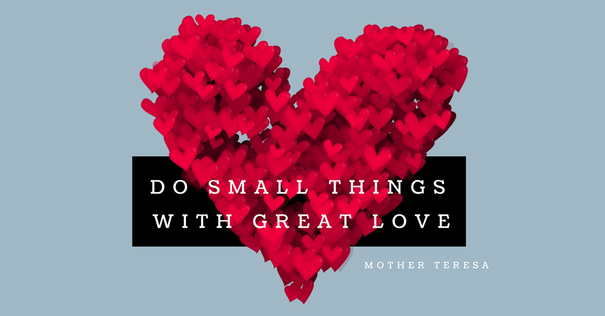 Do small things with great love (2).png