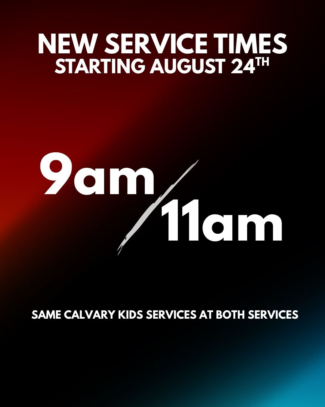 New Sunday Morning Service Times