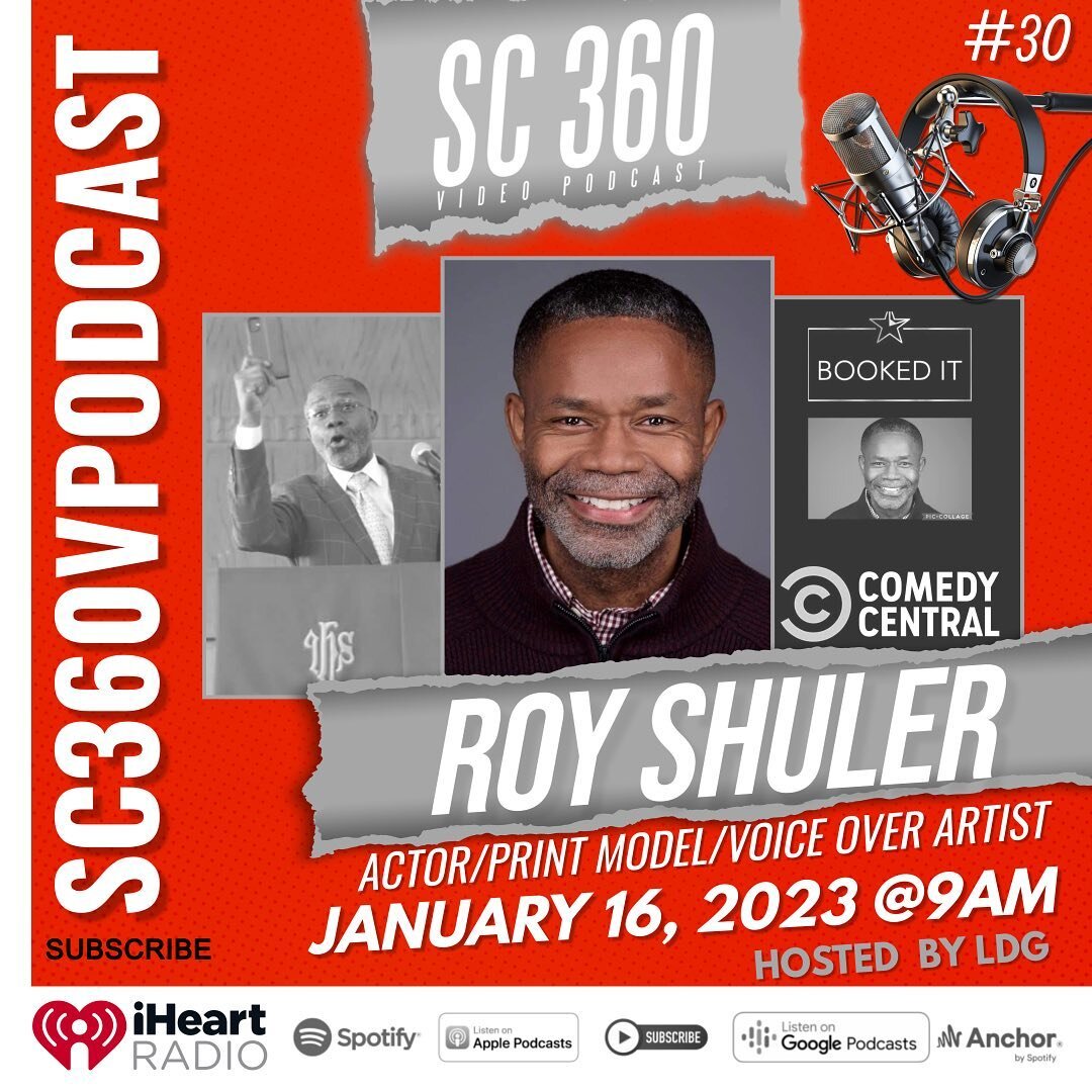 2023 HERE WE COME!!!! SC360 #30
Premiering JANUARY 16, 2023 @9AM 
EXCITING EPISODE!!!

SC360 Ep. #30 Roy Shuler: Actor/Print Model/Voice Over Artist/Blogger
FATHER, INSPIRATIONAL SPEAKER, ACTOR, PRINT MODEL, VOICE OVER ACTOR etc&hellip;. 

Talking LI