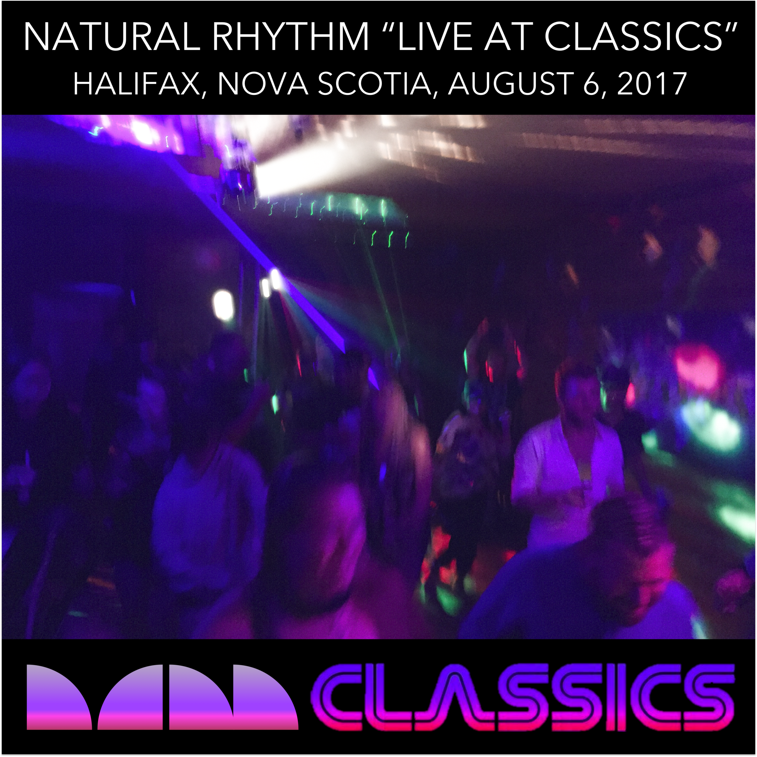 Natural Rhythm "Live at Classics 2017"