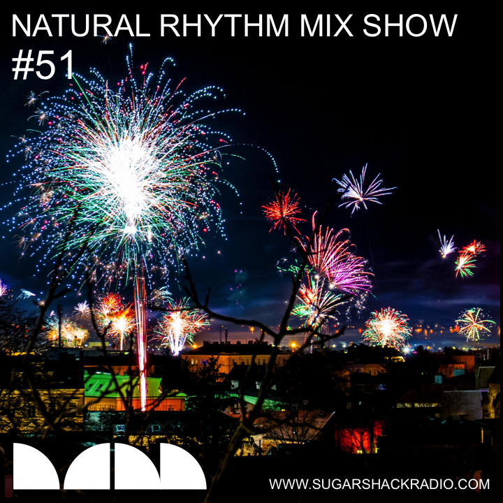 Natural Rhythm Mix Show #51