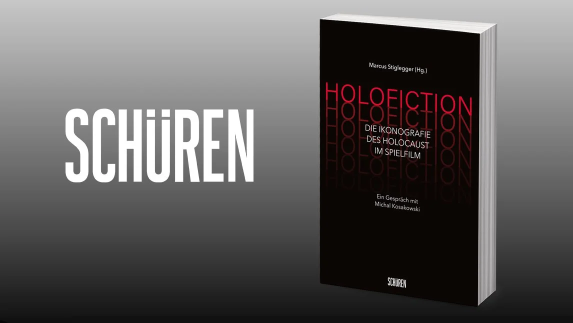 Book Release: HOLOFICTION — The Iconography of the Holocaust in Feature Film