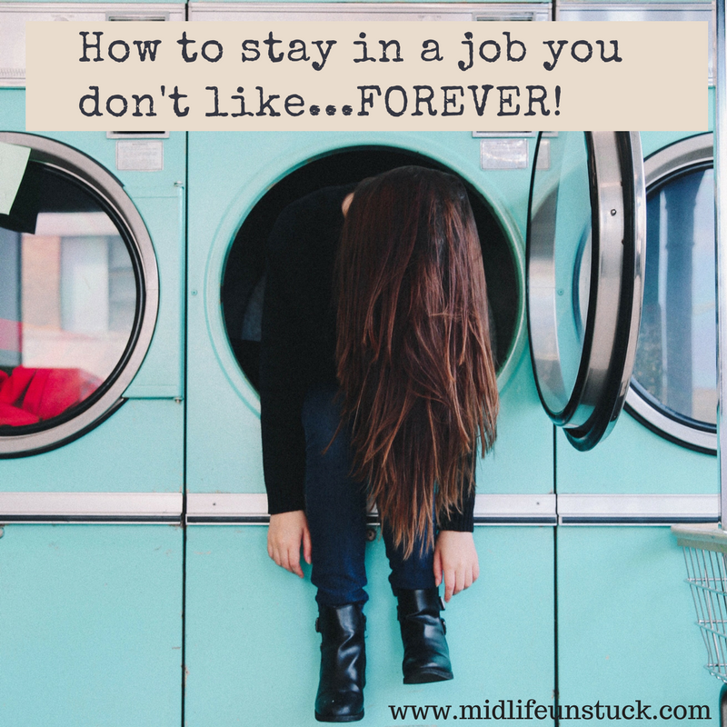 SM How to stay in a job you don't like...forever.png