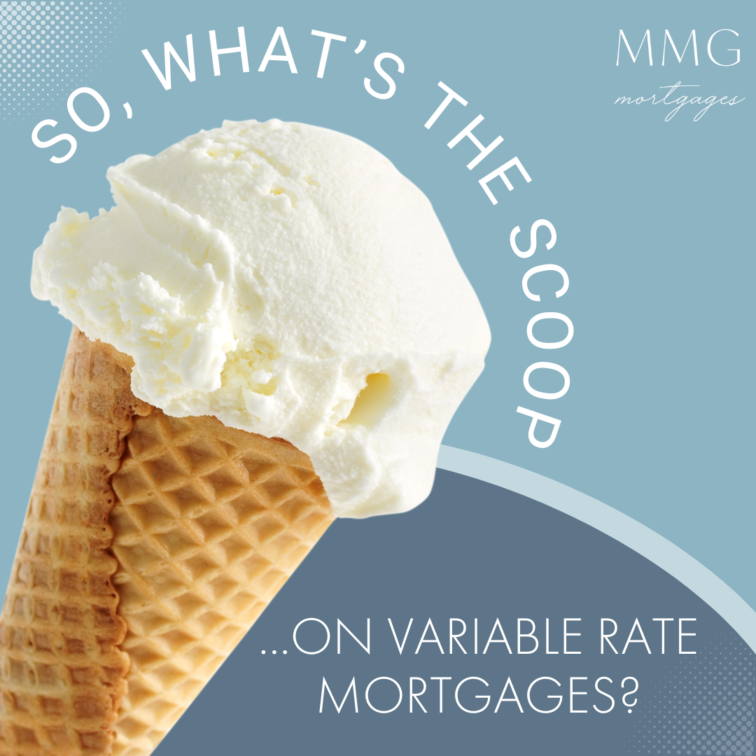 What's the Scoop on Variable Rate Mortgages?