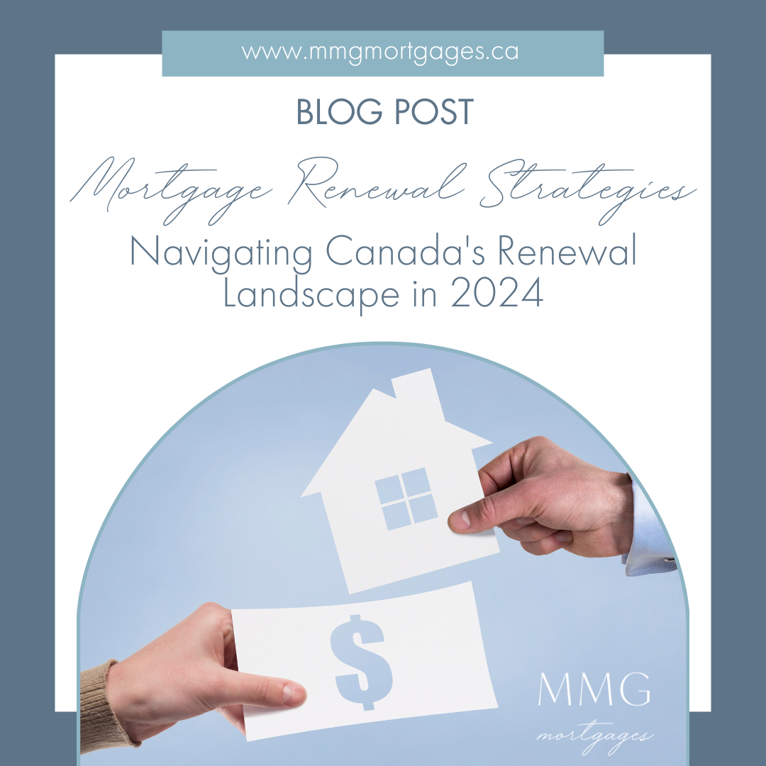 Mortgage Renewals - What You Need to Know!