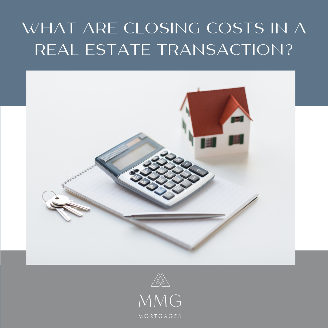 What are closing costs in a real estate transaction?