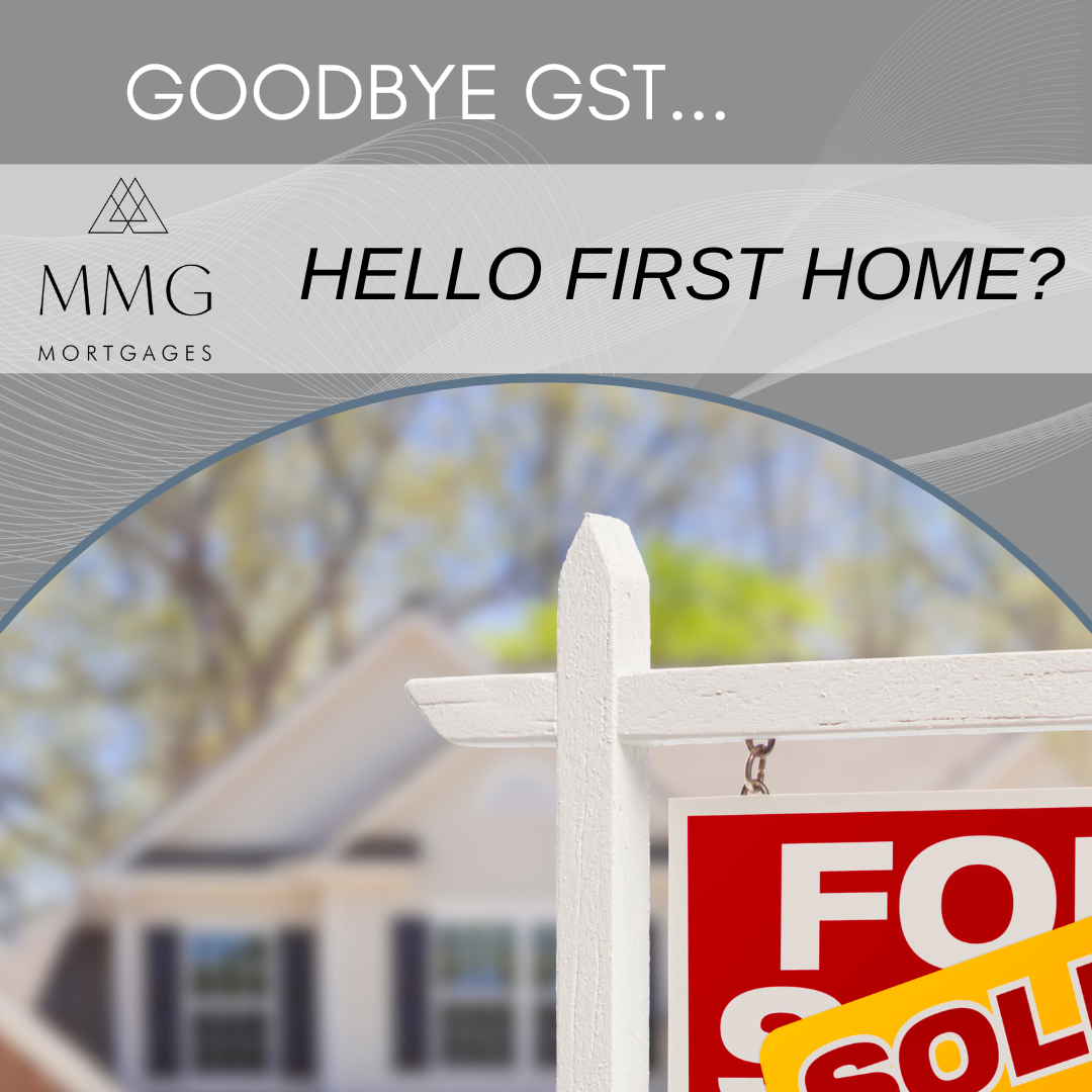 New GST Rebate for First-Time home Buyers - Big Savings on New Homes Up to $1.5M