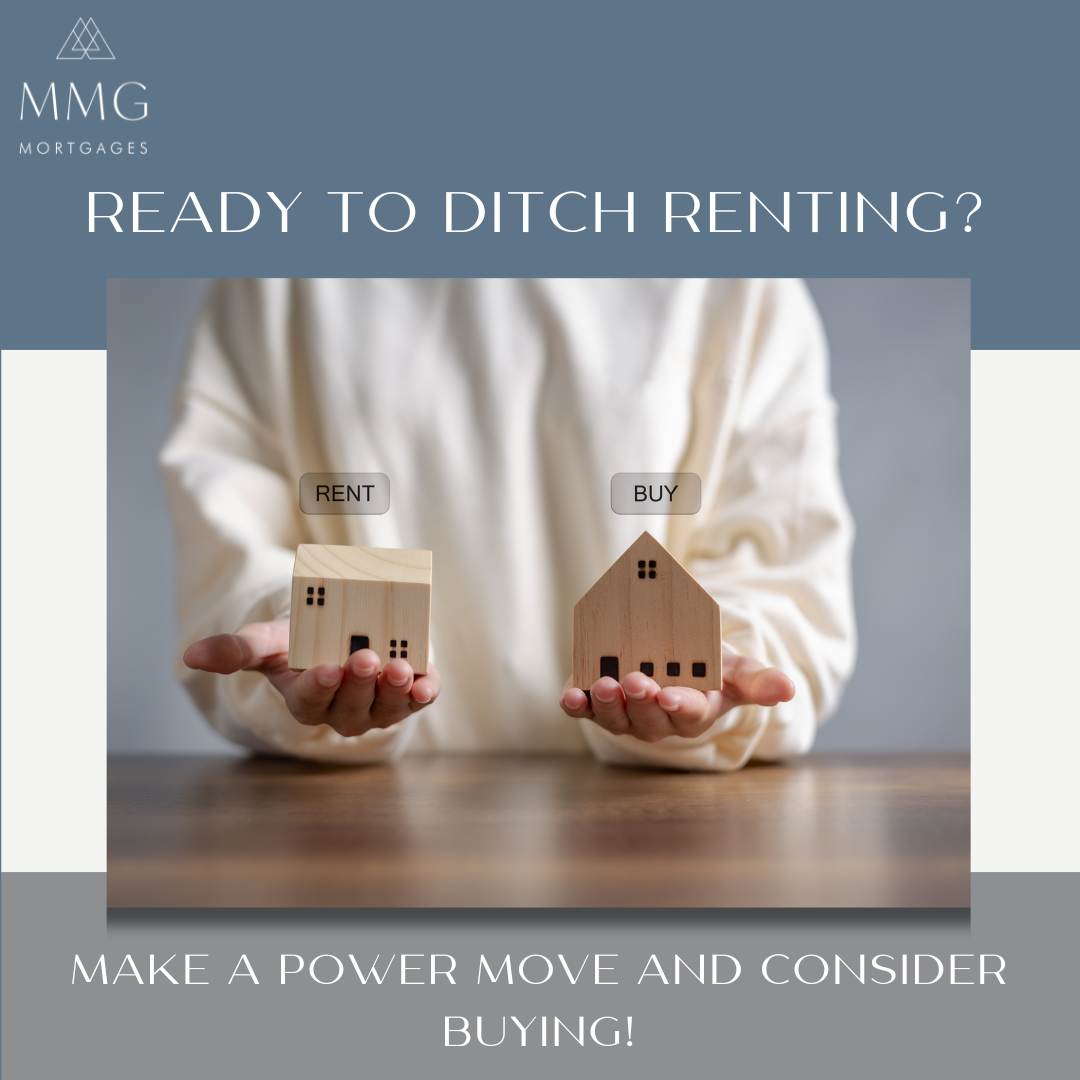 Ready to Ditch Renting? Make a Power Move and Consider Buying! 