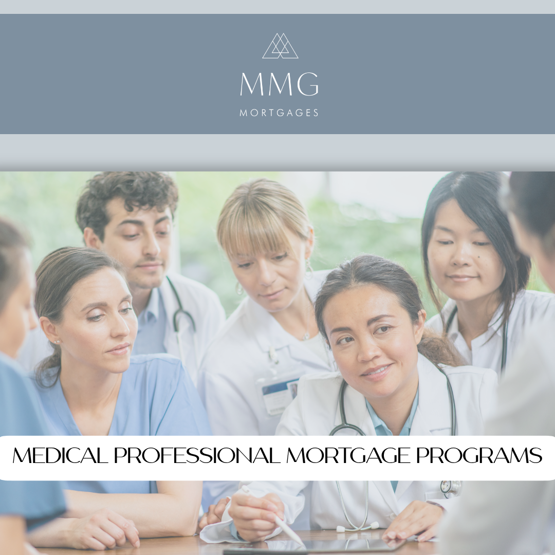 Medical Professional Mortgage Programs: What Physicians Need to Know