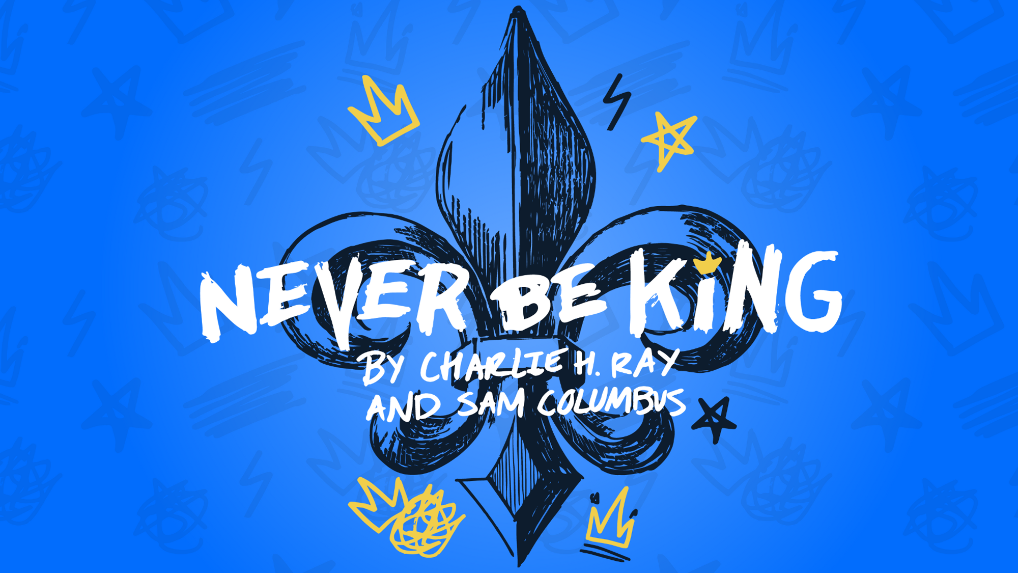 Never-Be-King-Show-Art-1.jpg