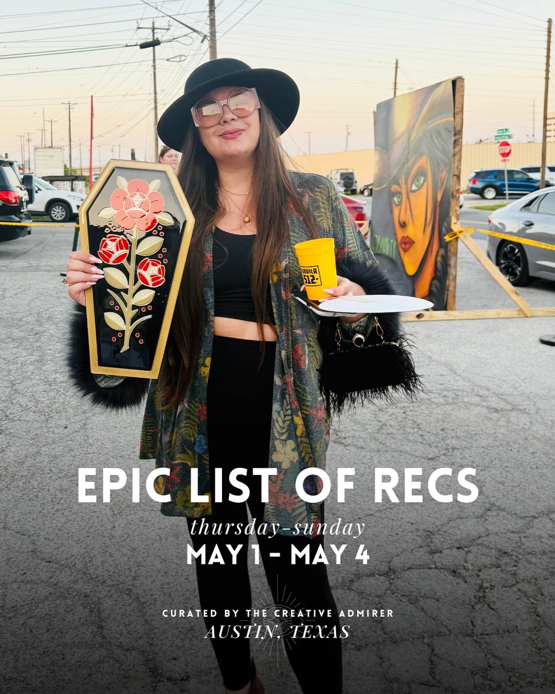 EPIC LIST OF ATX RECS 🙌 Thursday, May 1st - Sunday, May 4th 

✨This is a pretty loco First Thursday tbh! Lots going on the rest of the weekend with Kentucky Derby, May the 4th/Force, and Cinco de Mayo early celebrations happening EVERYWHERE! Clearly