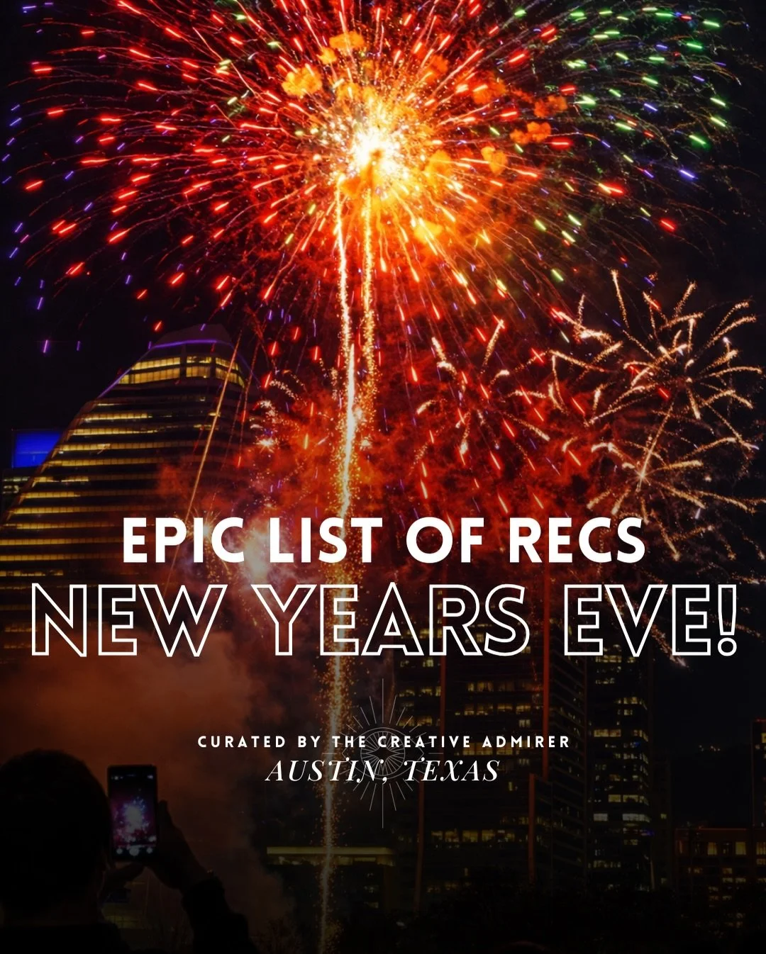🥂 NYE EPIC LIST OF ATX RECS! 🥂 

~ one night, 50+ best of the best local New Years Eve Recs in Austin, Texas, this is the list you&rsquo;ve been waiting for ~ 

Make sure to check out:
🧿 Cosmic Sunrise @proper.selects 
👁️ NYE Soaking Garden Socia