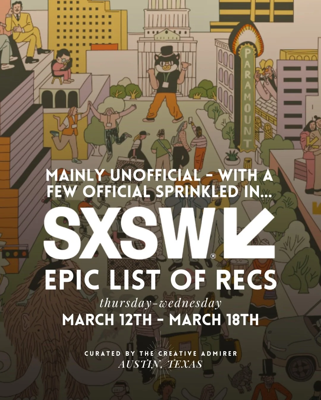 ✨SXSW 2026: EPIC LIST OF ATX RECS! 40 YEARS OF AUSTIN MAGIC 

🧿Thursday, March 12 - Wednesday, March 18🧿

👁️If you love Austin as much as I do, you know SXSW is when our city becomes the epicenter of everything creative, and this year they&rsquo;r