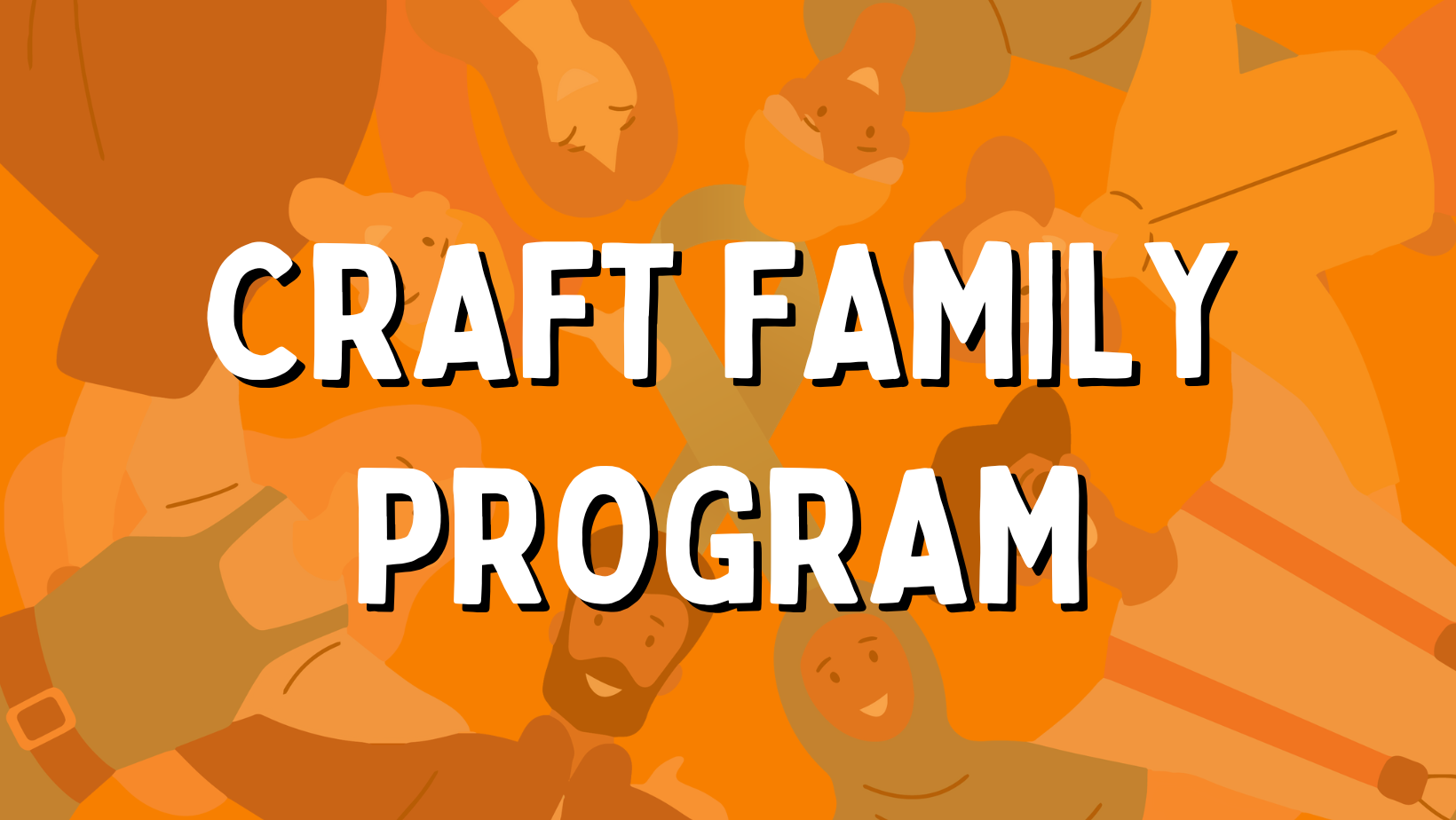 C.R.A.F.T. Program Family Support Group