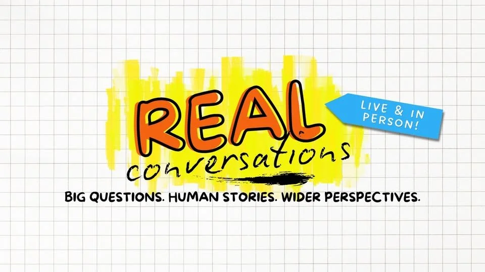 Real Conversations: Live and In Person