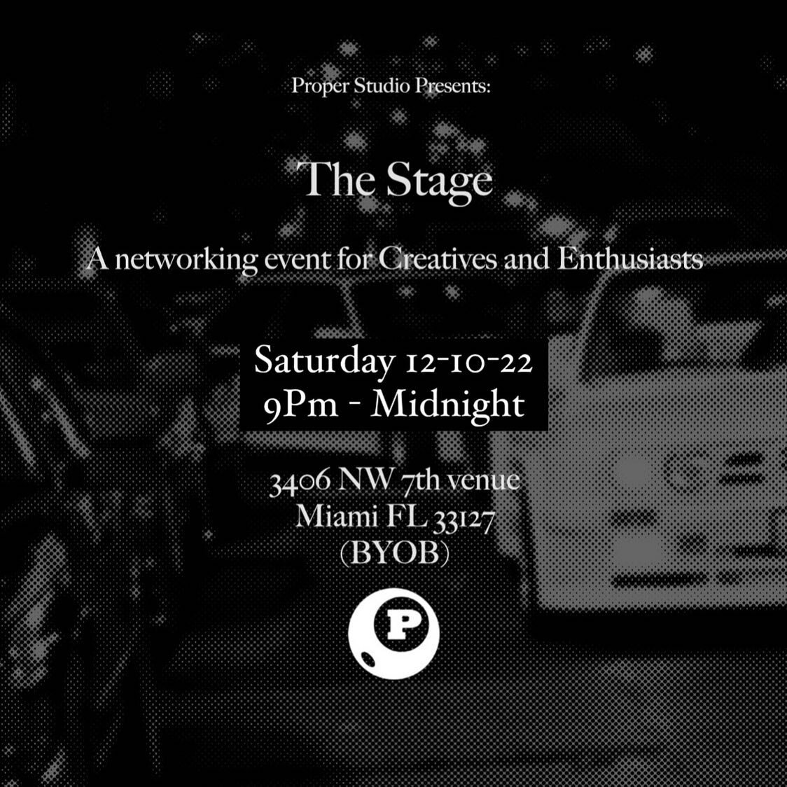 Proper Presents: The Stage

3406 NW 7TH AVE  Miami, FL 33127 

Networking event for enthusiasts and creatives. Join us 12/10/22 9PM- 12AM. Network and catch a vibe. This event is BYOB. 

Vendors, Artist, DJs, Performers, Sponsors: Interested in being