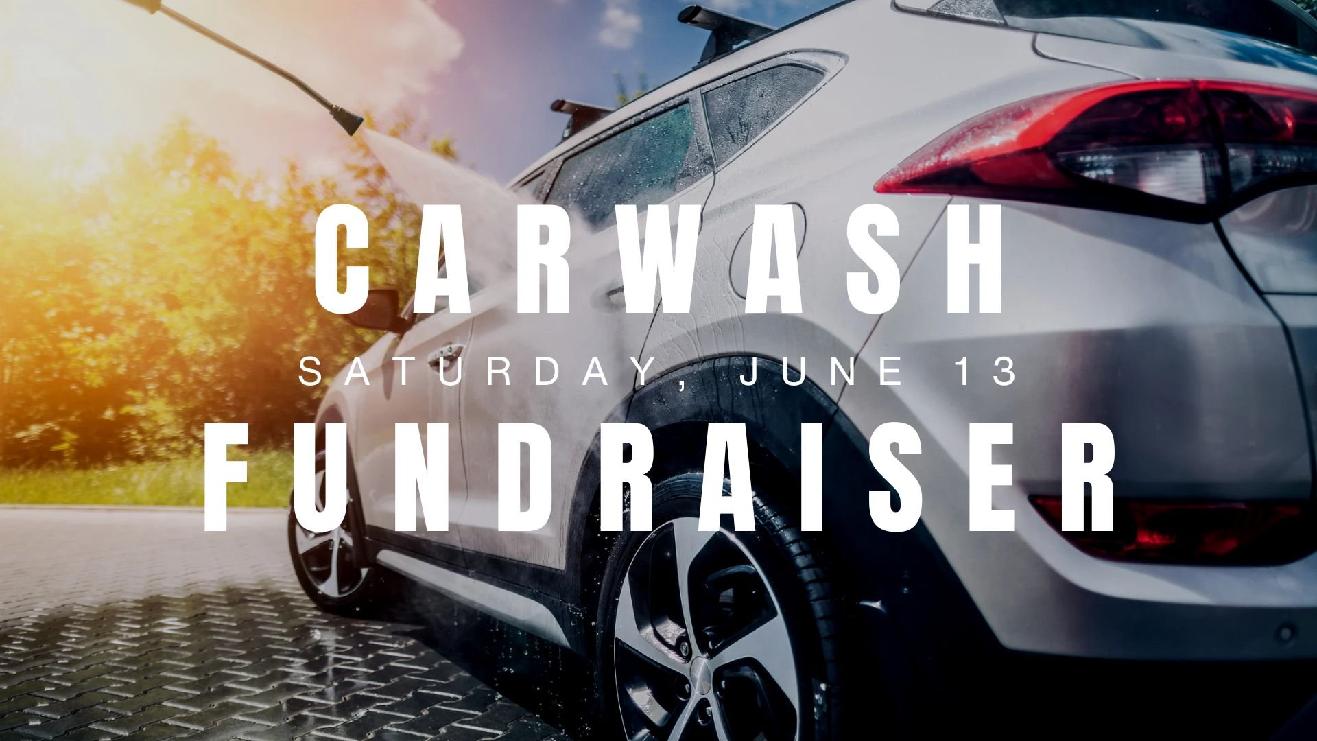 A white car being washed with soap and water during daylight. Text overlay reads 'Car Wash Saturday, June 13 Fundraiser'.