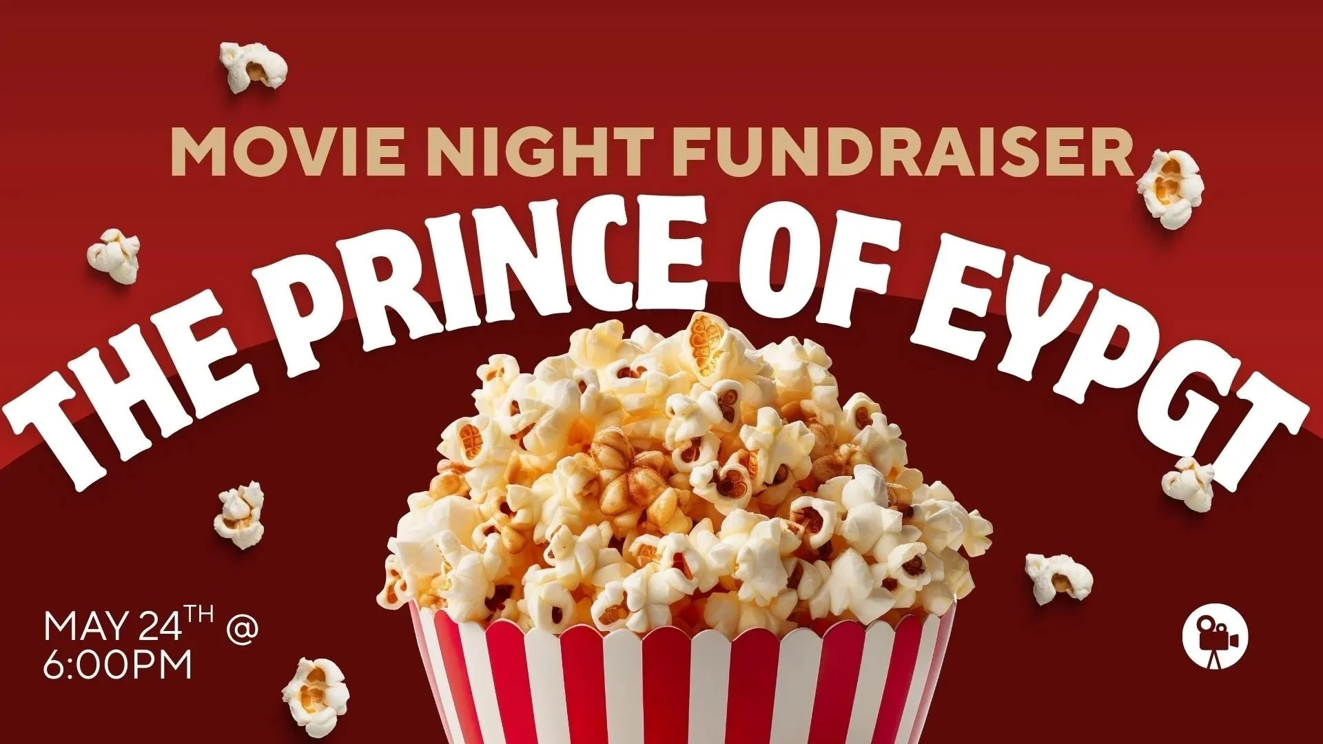 Poster for a movie night fundraiser featuring a large striped popcorn bucket with popcorn spilling out, on a red background with event details including date and time.