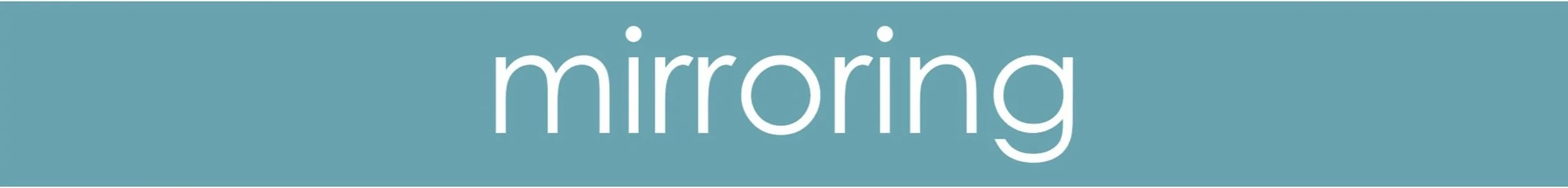 mirroring-text-graphic.jpg