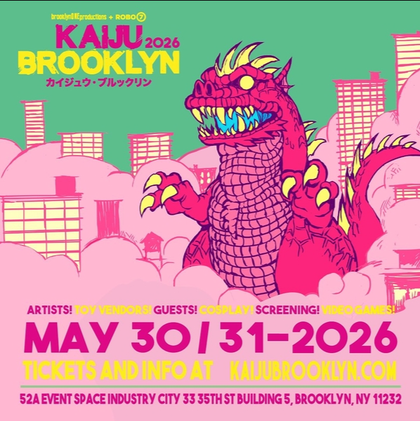 Kaiju BKLYN '26: Coming Back For More!!!