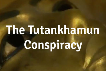The Tutankhamun Conspiracy