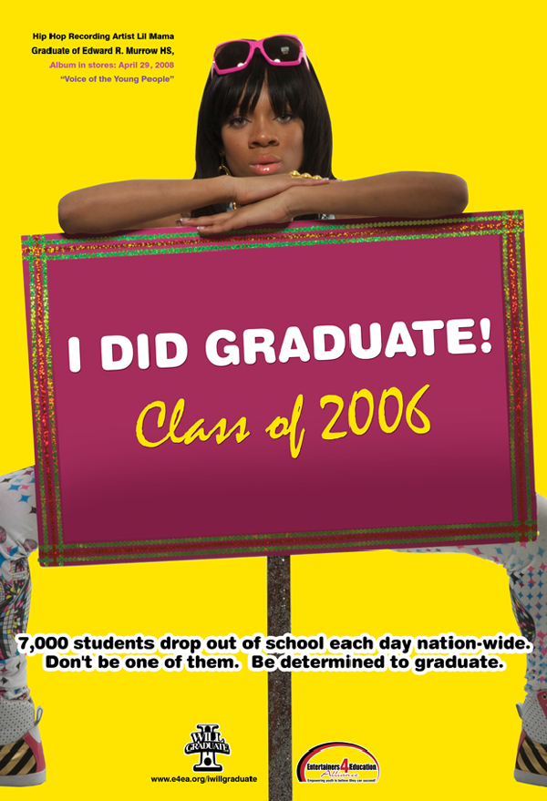 Lil Mama "I WILL GRADUATE" Poster Campaign.