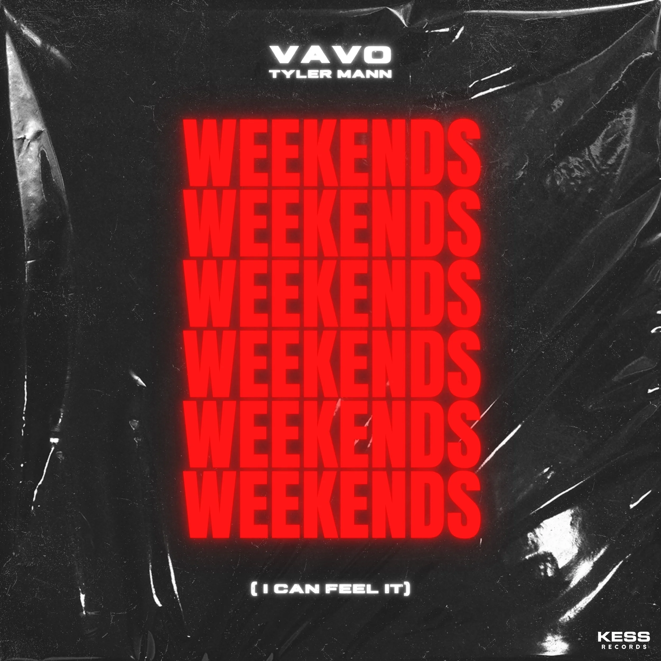 VAVO & Tyler Mann - Weekends (I Can Feel It)