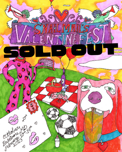 Snail Mail's Valentine Fest Night 2- Sold Out