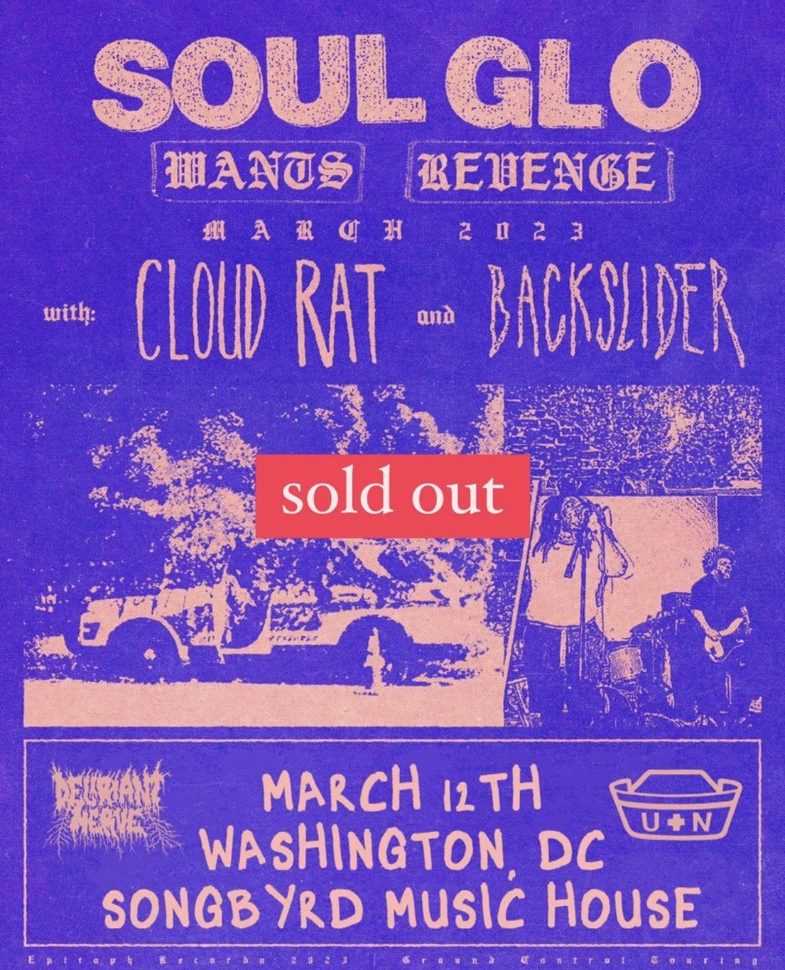 Soul Glo, Backslider, Cloud Rat &amp; Deliriant Nerve- sold out
