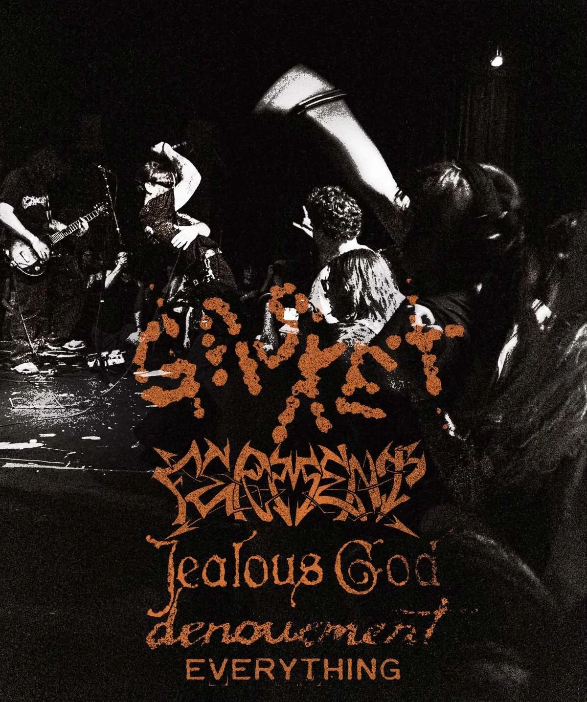 GASKET, FERMENT, Jealous God, denouement, Everything 