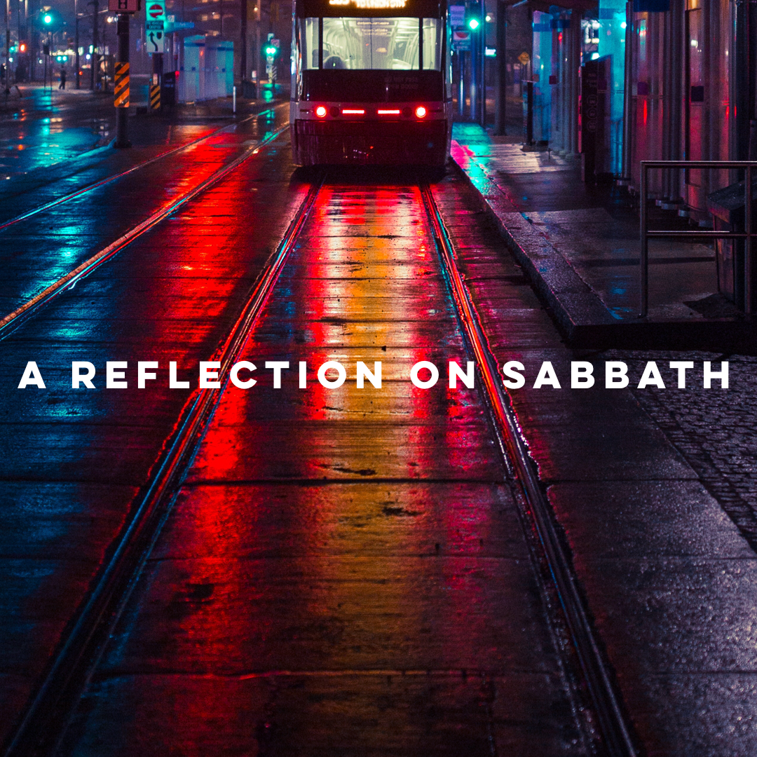 A Reflection on Sabbath