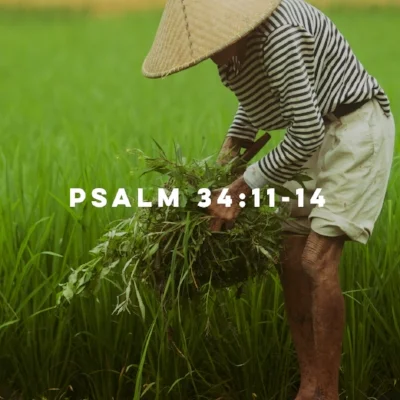 Psalm 34:11-14
