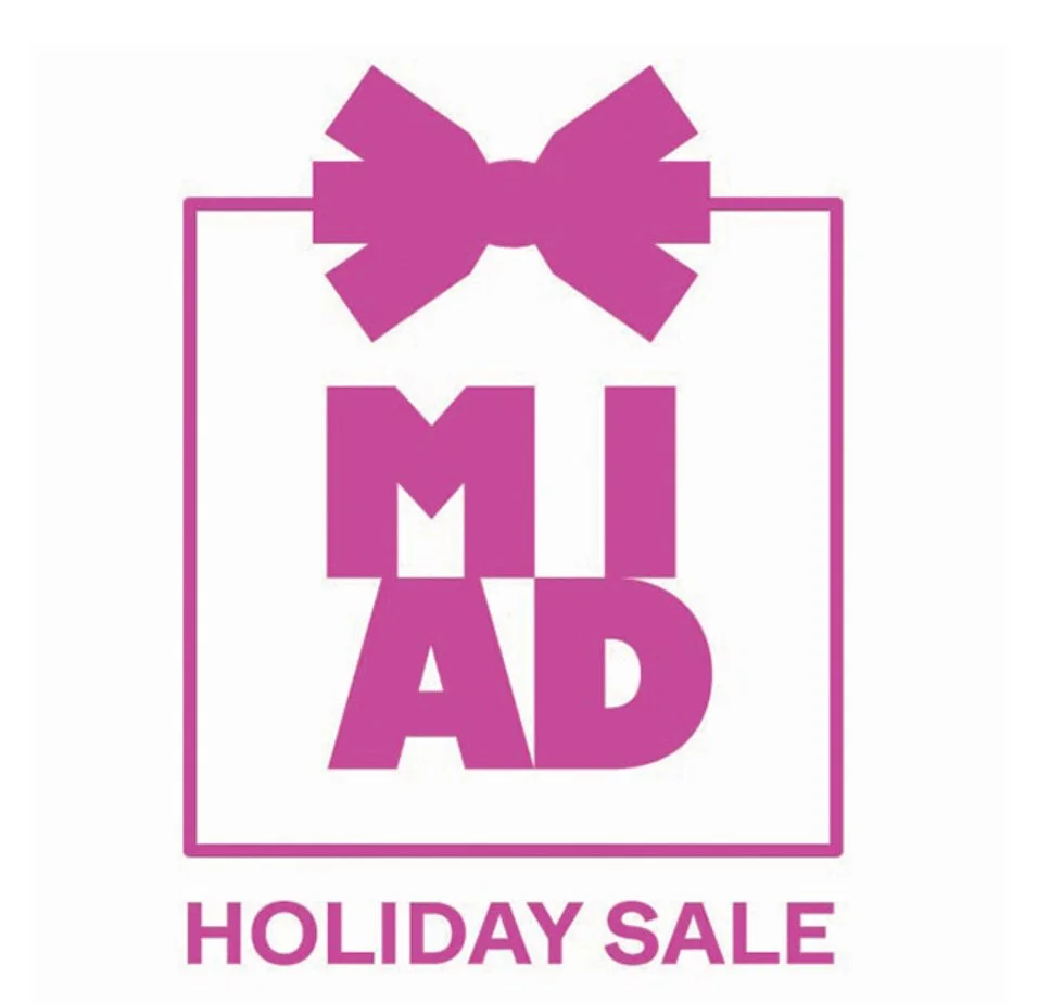 MIAD Holiday Sale
