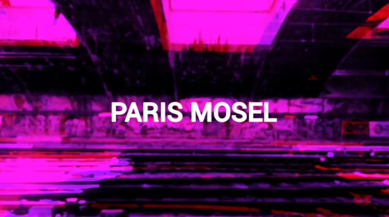 PARIS MOSEL (REDUX) FILM
